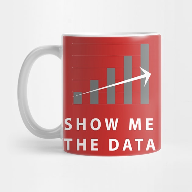 Show Me The Data by SillyShirts